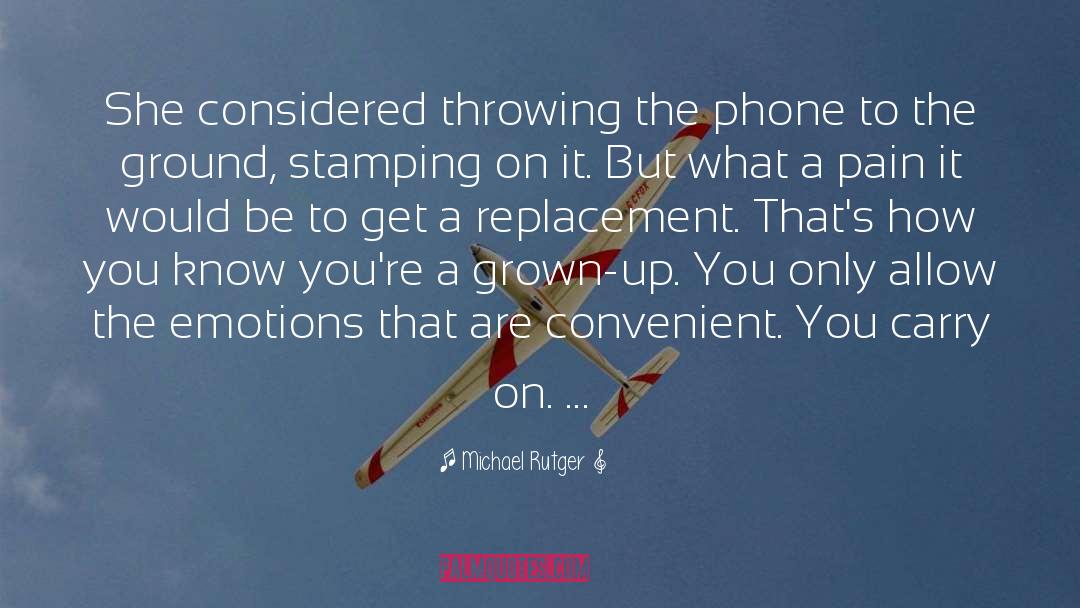 Smart Phone quotes by Michael Rutger