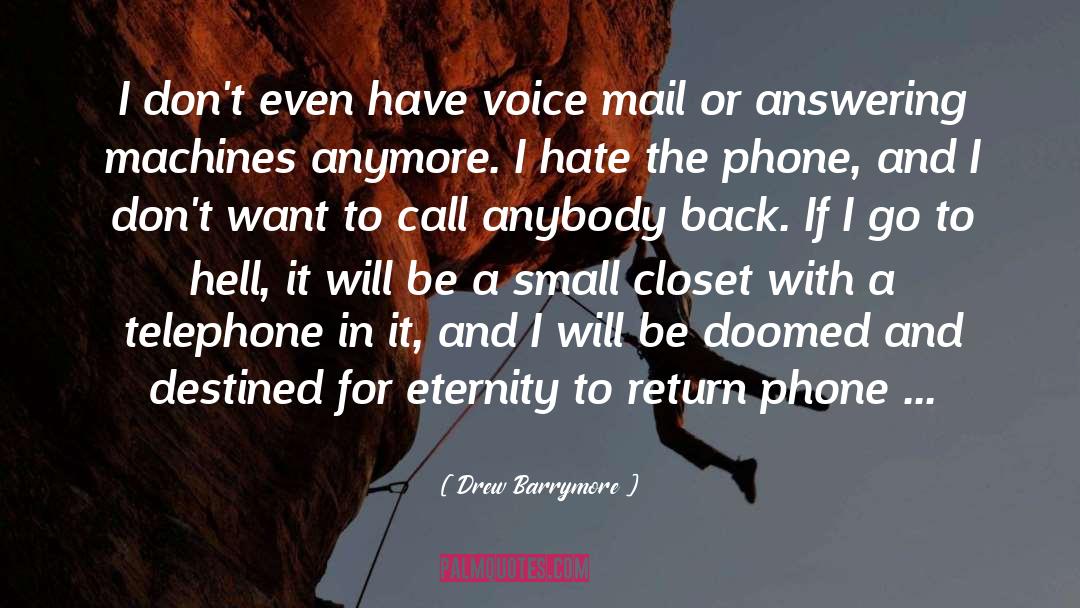 Smart Phone quotes by Drew Barrymore
