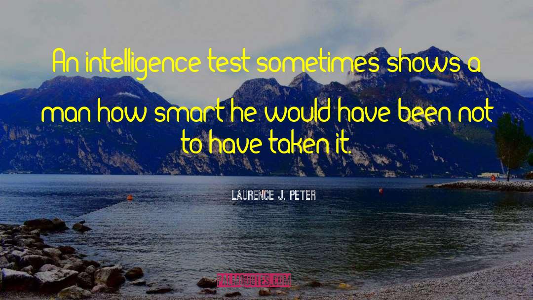 Smart Tech quotes by Laurence J. Peter