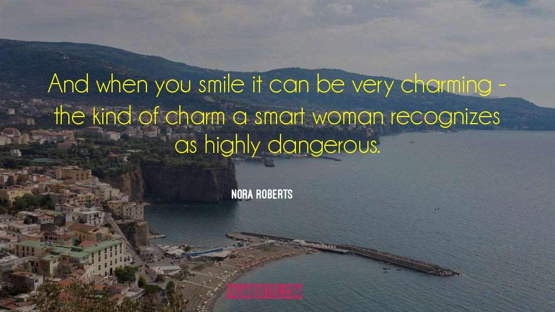 Smart Trust quotes by Nora Roberts