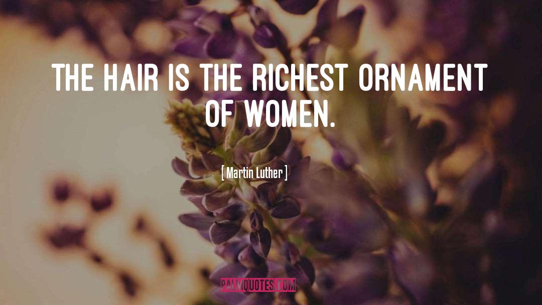 Smarter Women quotes by Martin Luther