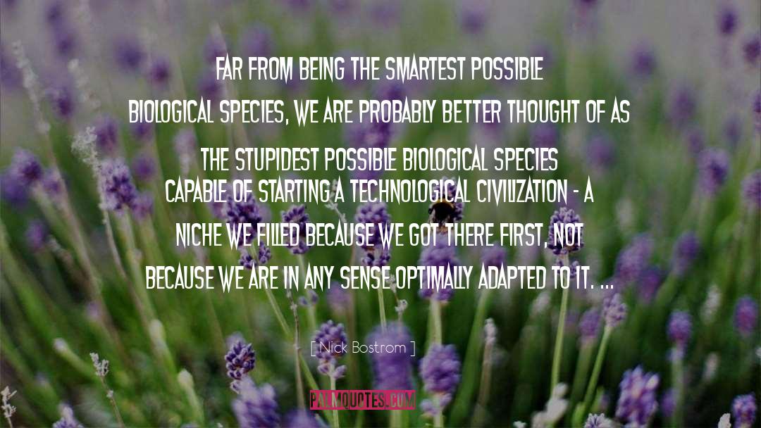 Smartest quotes by Nick Bostrom