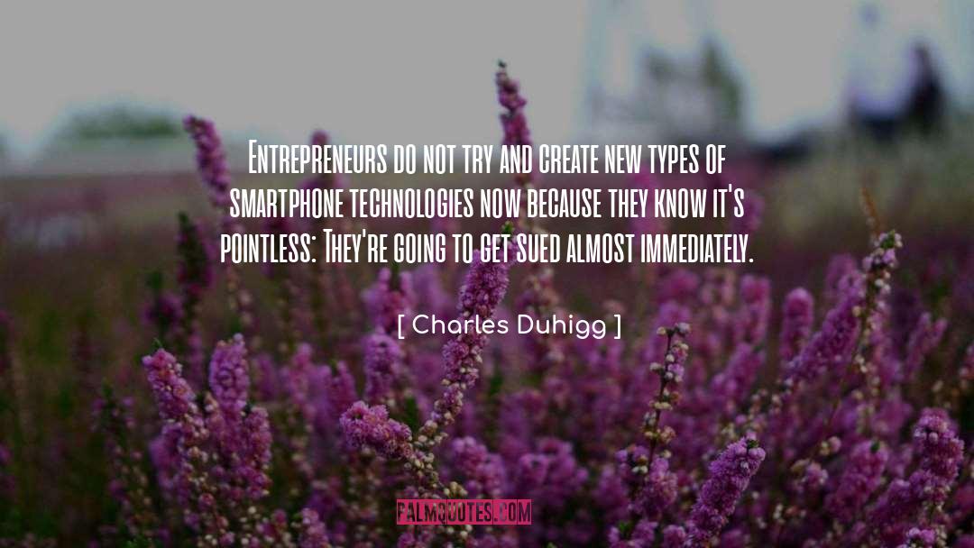 Smartphone quotes by Charles Duhigg