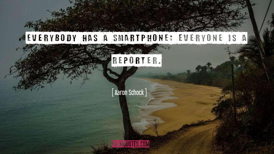 Smartphone quotes by Aaron Schock
