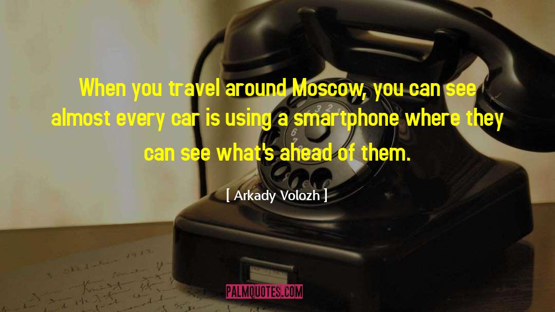 Smartphone quotes by Arkady Volozh