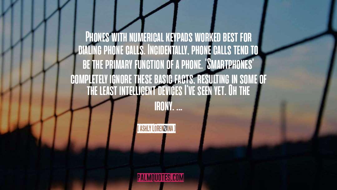 Smartphones quotes by Ashly Lorenzana