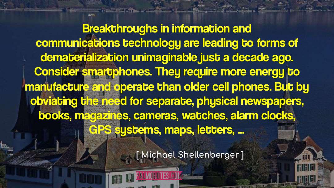 Smartphones quotes by Michael Shellenberger