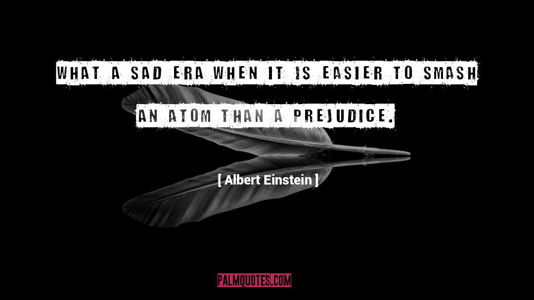 Smash quotes by Albert Einstein