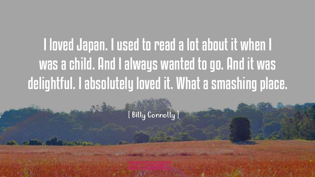 Smashing quotes by Billy Connolly