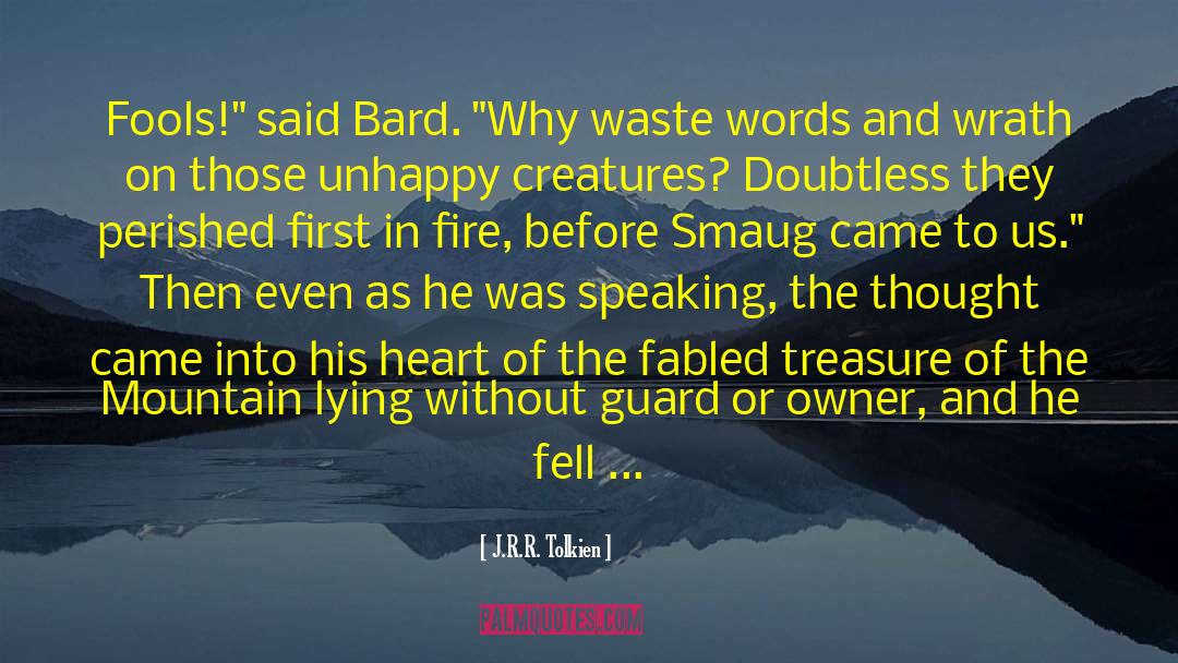 Smaug quotes by J.R.R. Tolkien