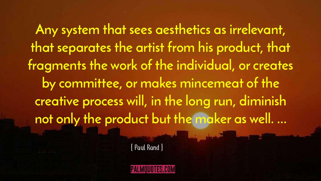 Smear Artist quotes by Paul Rand