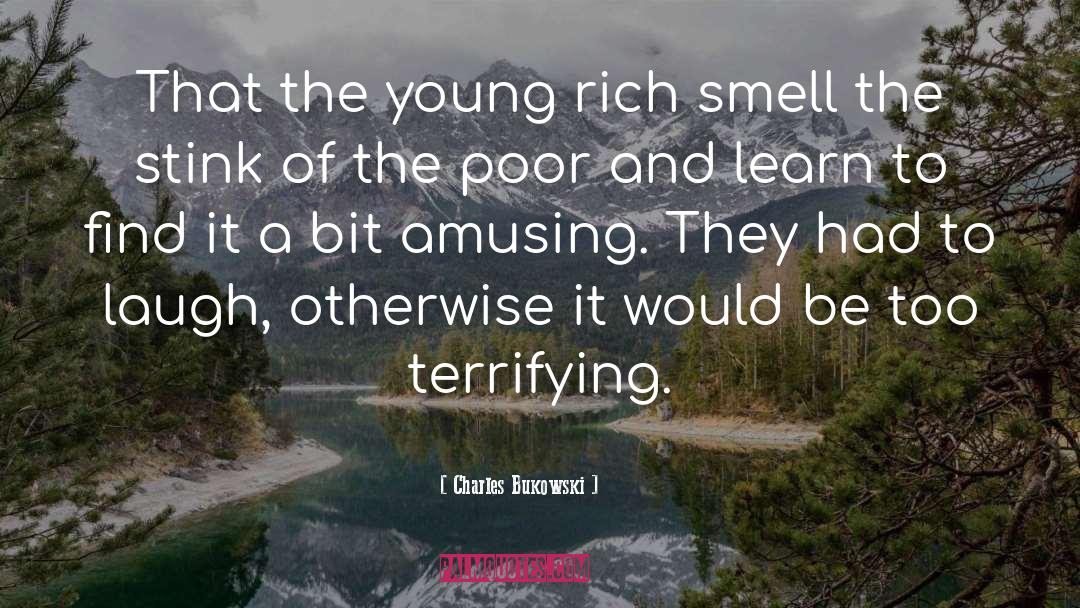 Smell Stink quotes by Charles Bukowski