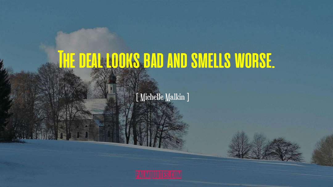 Smells And Bells quotes by Michelle Malkin