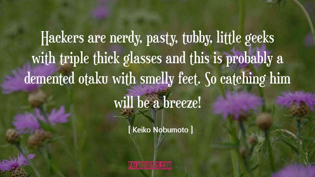 Smelly quotes by Keiko Nobumoto