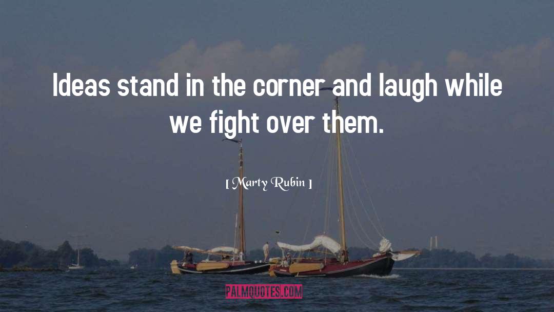 Smile And Laugh quotes by Marty Rubin