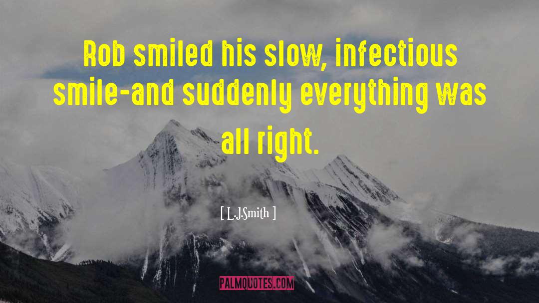 Smile And Laughter quotes by L.J.Smith