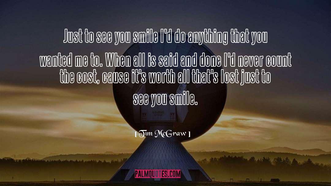 Smile And Laughter quotes by Tim McGraw