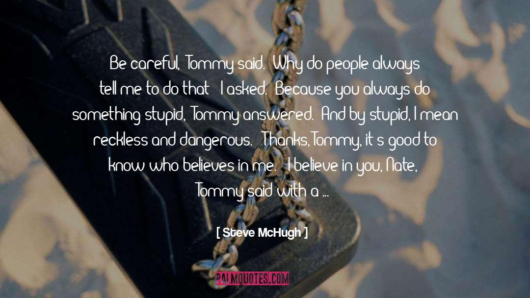 Smile And Slay quotes by Steve McHugh