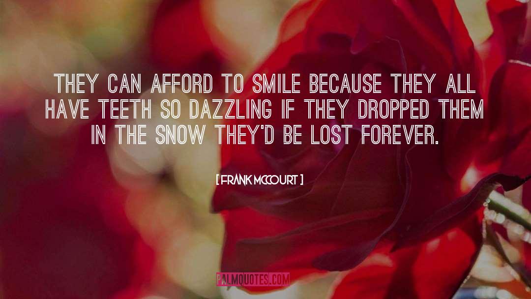 Smile Because quotes by Frank McCourt