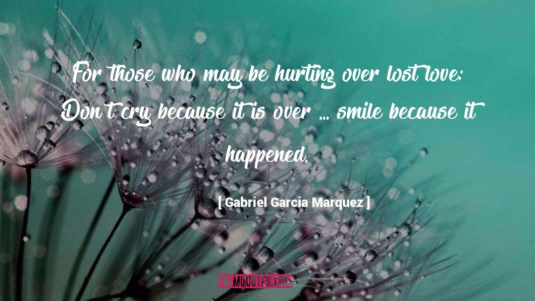 Smile Because quotes by Gabriel Garcia Marquez