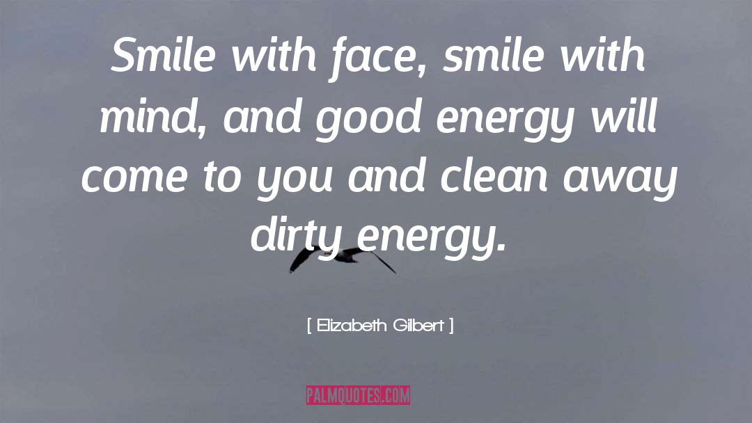 Smile Best Curve quotes by Elizabeth Gilbert
