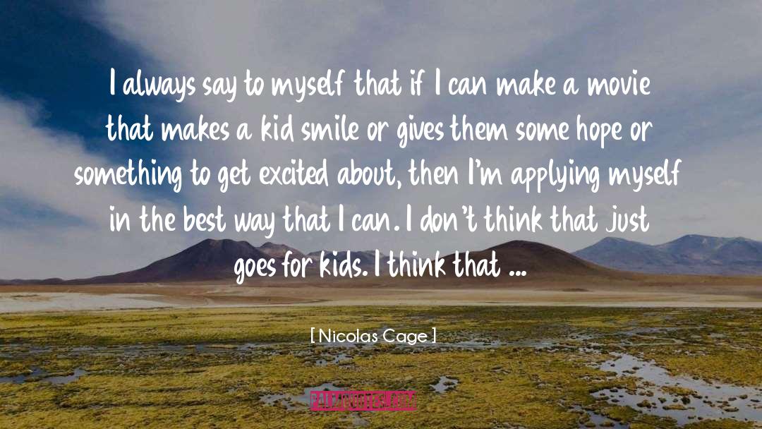 Smile Best Curve quotes by Nicolas Cage