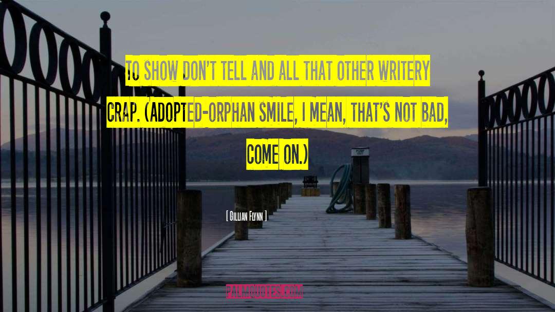 Smile Bisaya Version quotes by Gillian Flynn