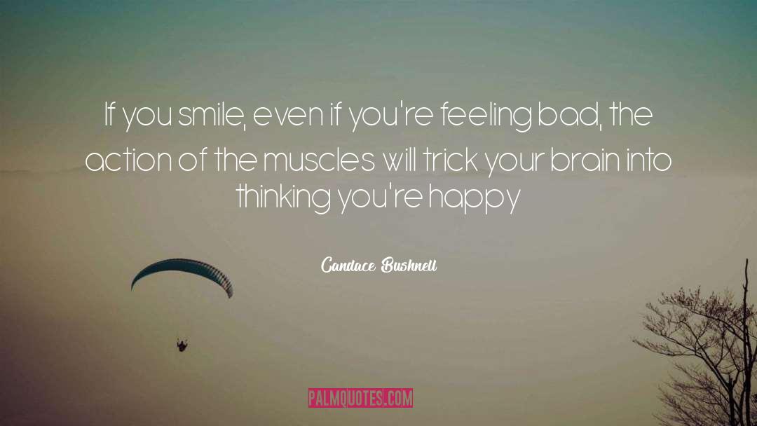 Smile Even quotes by Candace Bushnell