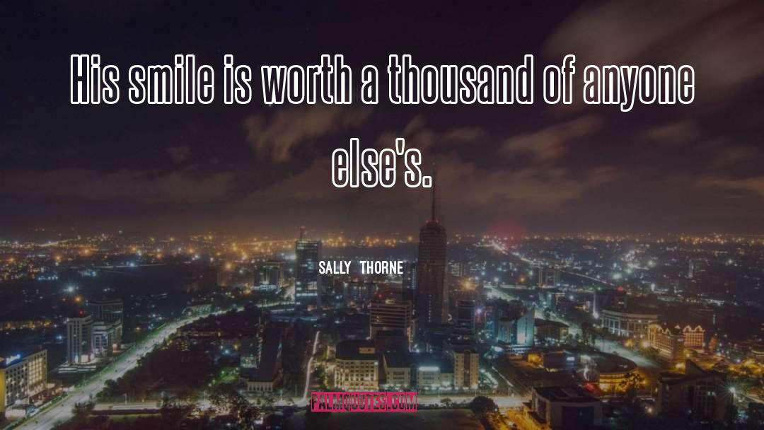 Smile Even quotes by Sally  Thorne