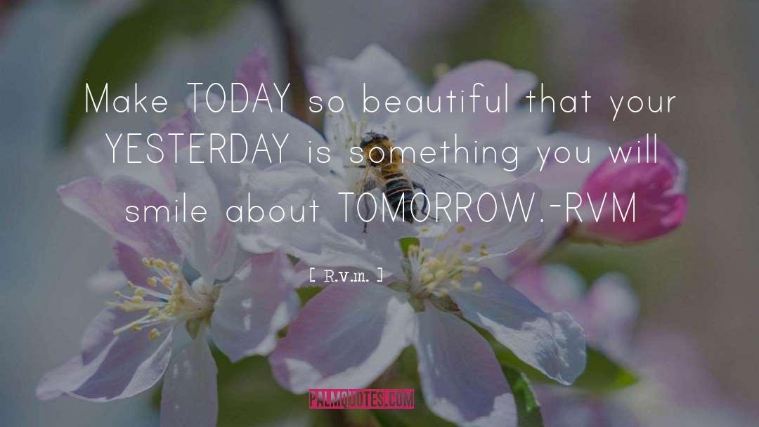 Smile Even quotes by R.v.m.