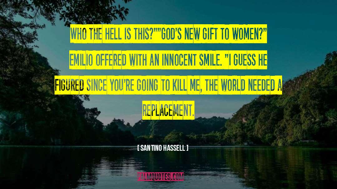 Smile More quotes by Santino Hassell