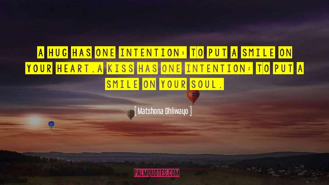 Smile More quotes by Matshona Dhliwayo