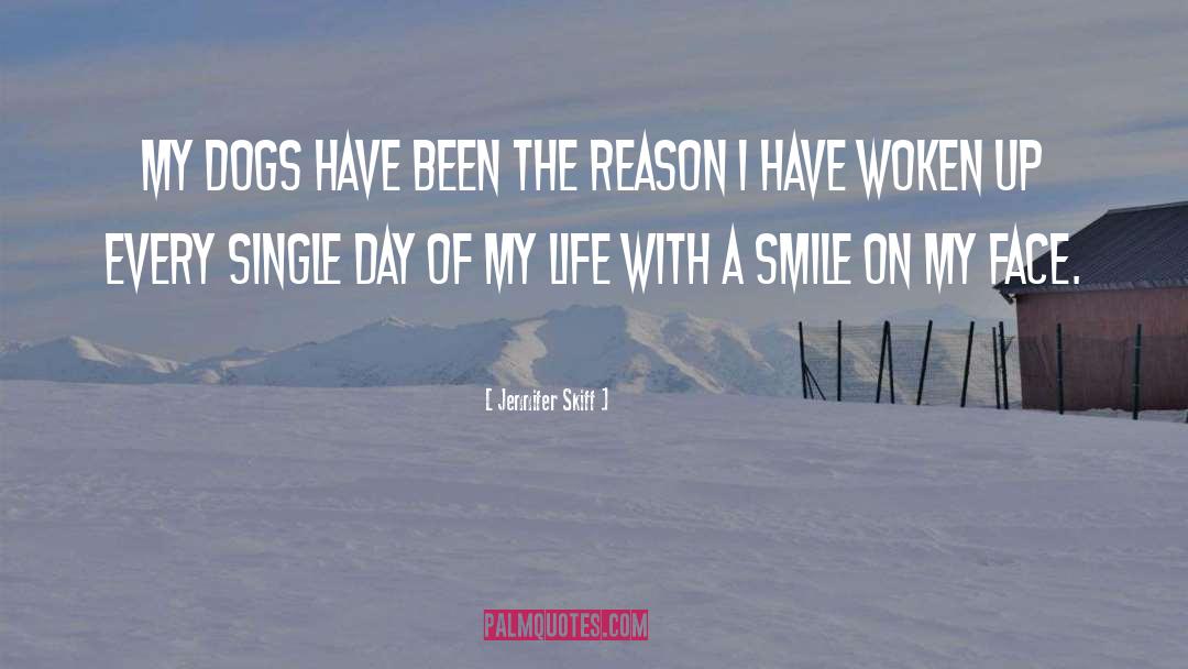 Smile On My Face quotes by Jennifer Skiff