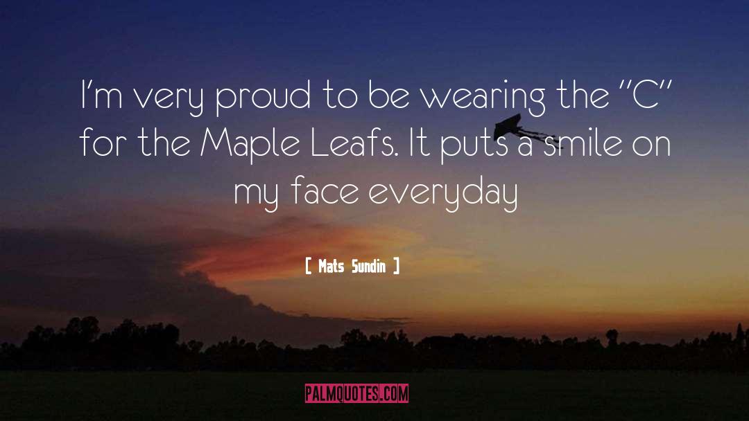 Smile On My Face quotes by Mats Sundin