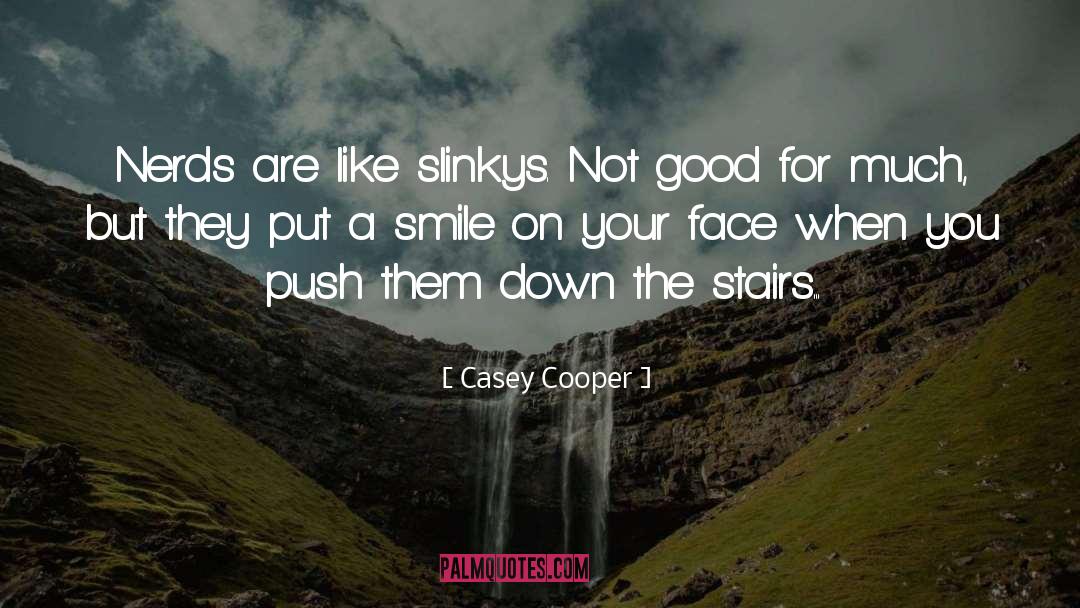 Smile On Your Face quotes by Casey Cooper