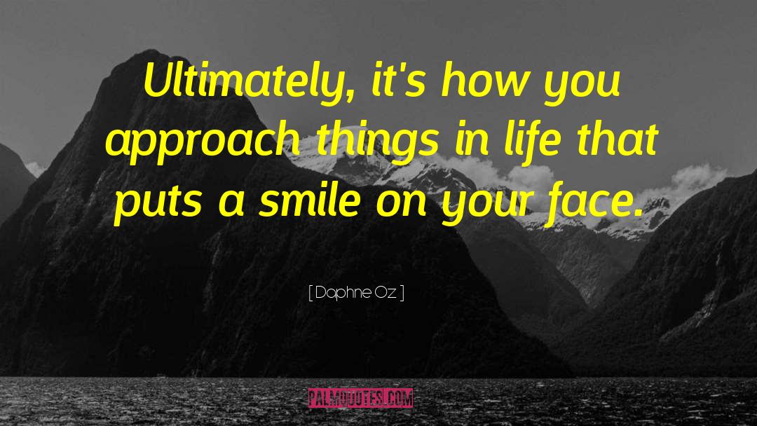 Smile On Your Face quotes by Daphne Oz