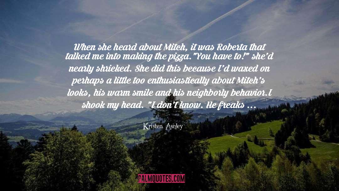 Smile Pleasantly quotes by Kristen Ashley