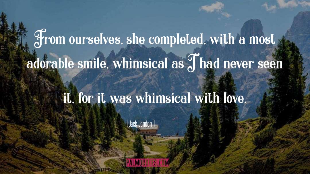 Smile quotes by Jack London