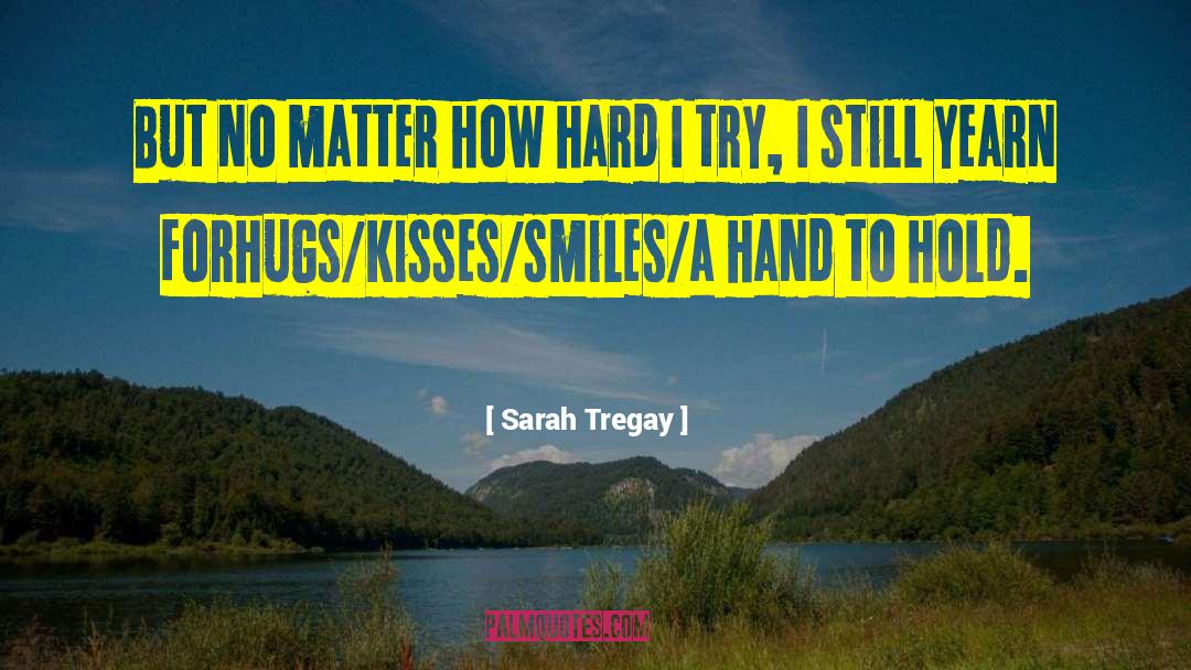 Smile Smiles quotes by Sarah Tregay