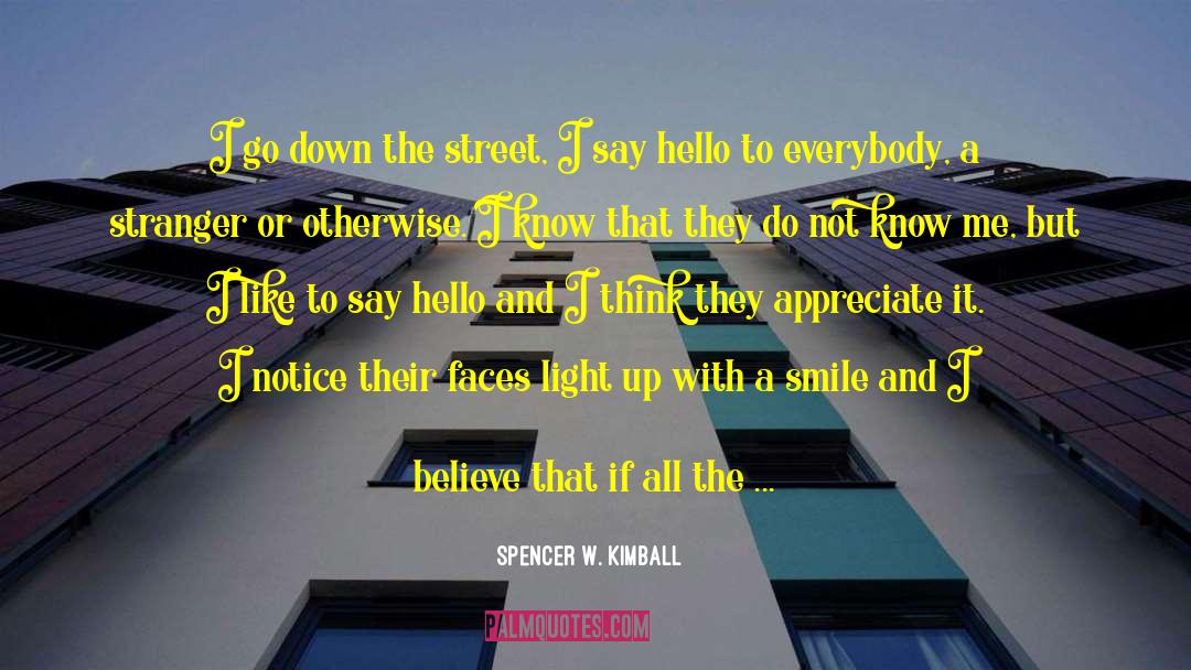 Smile With Joy quotes by Spencer W. Kimball