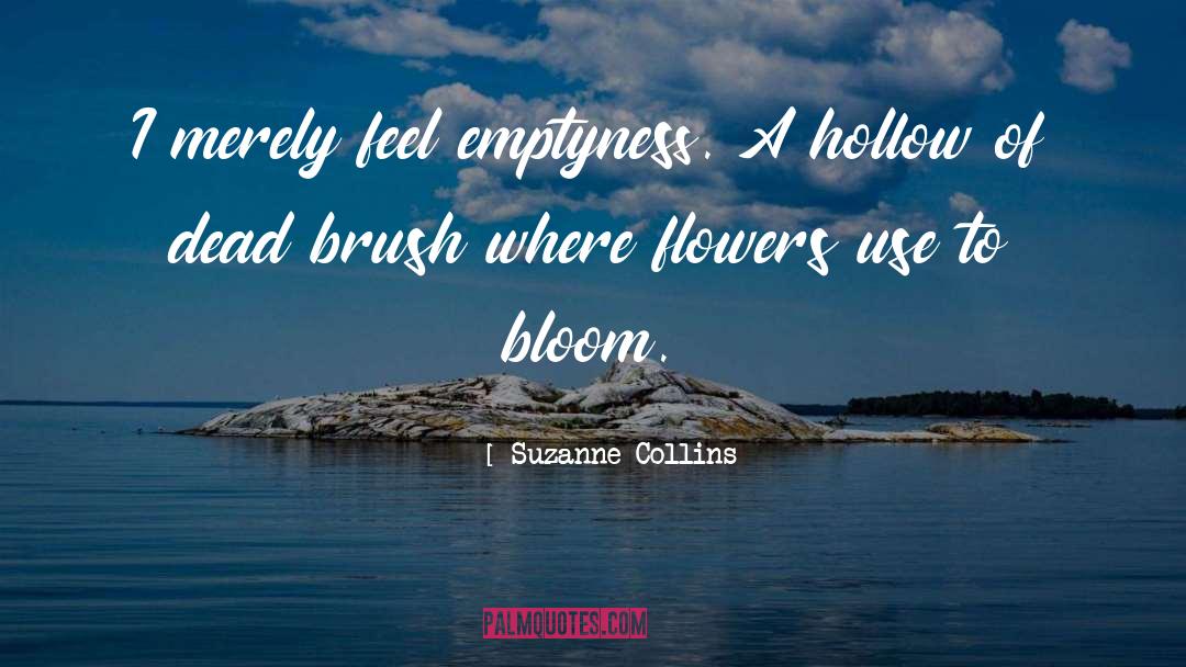 Smiles Bloom quotes by Suzanne Collins