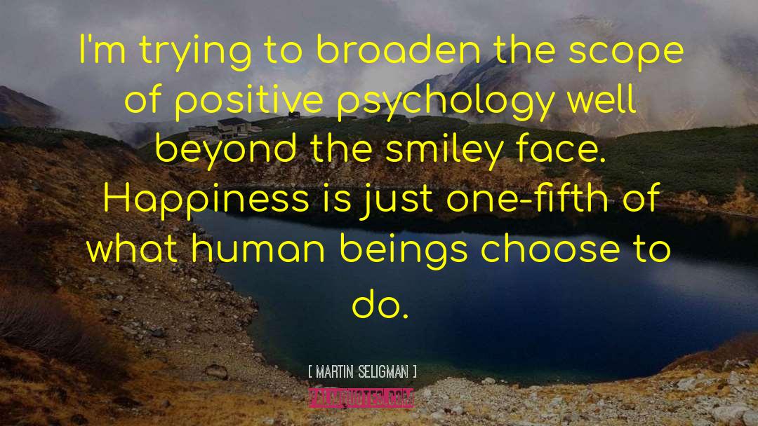 Smiley Face quotes by Martin Seligman