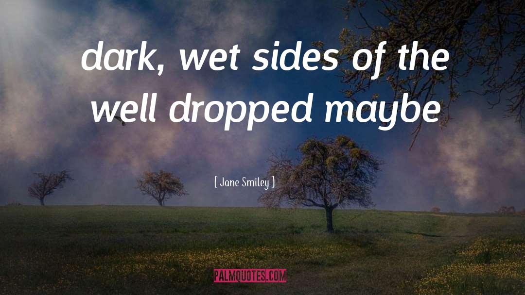 Smiley quotes by Jane Smiley