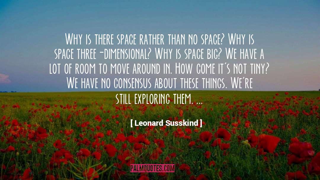 Smiling Big quotes by Leonard Susskind