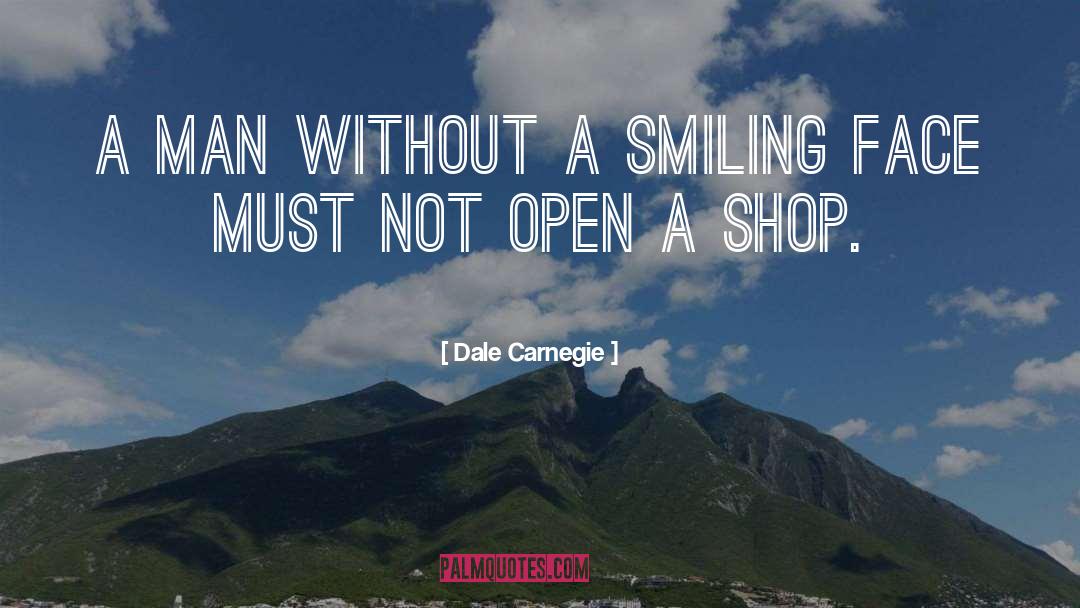 Smiling Face quotes by Dale Carnegie
