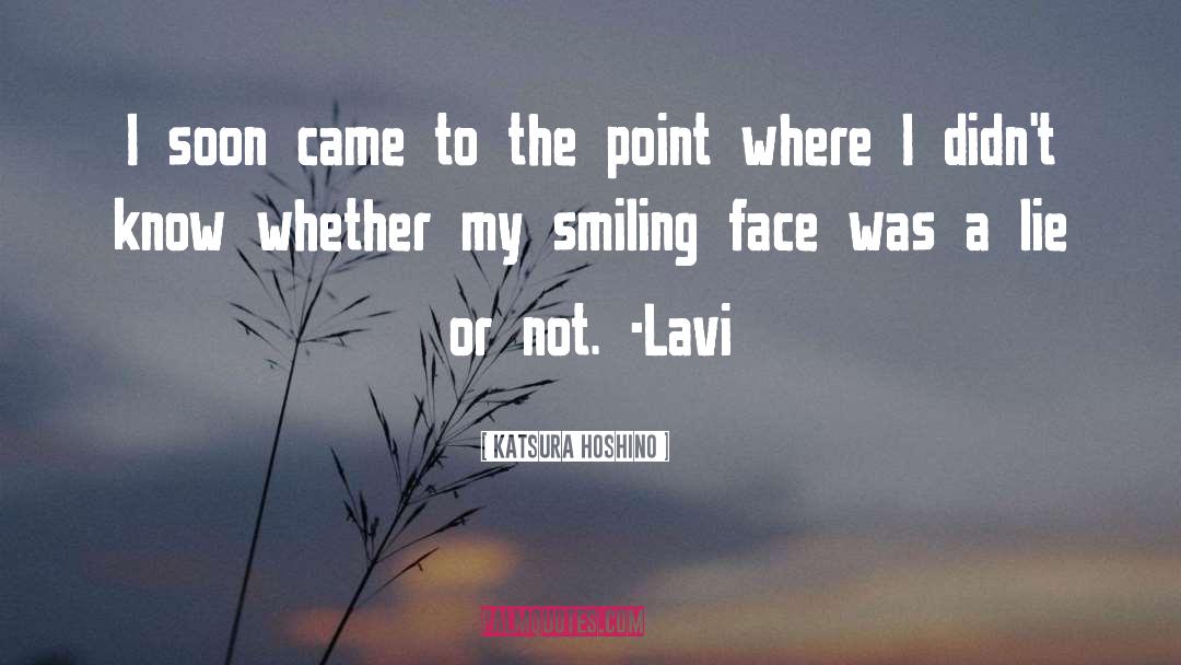 Smiling Face quotes by Katsura Hoshino