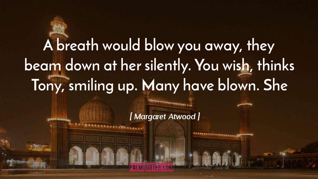 Smiling When Youre Down quotes by Margaret Atwood