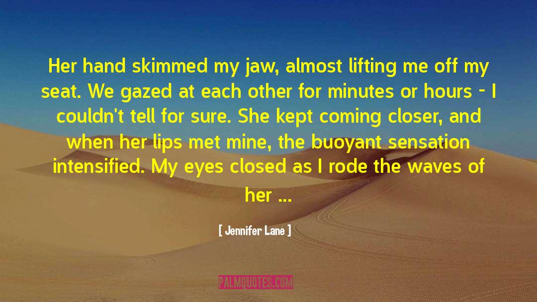 Smiling With Eyes quotes by Jennifer Lane
