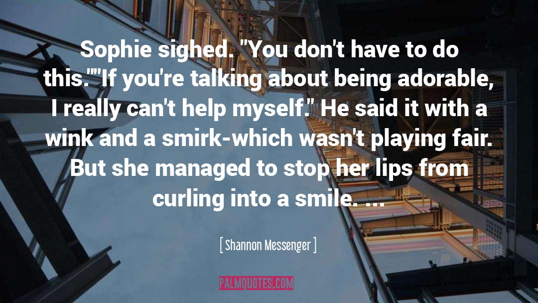 Smirk quotes by Shannon Messenger