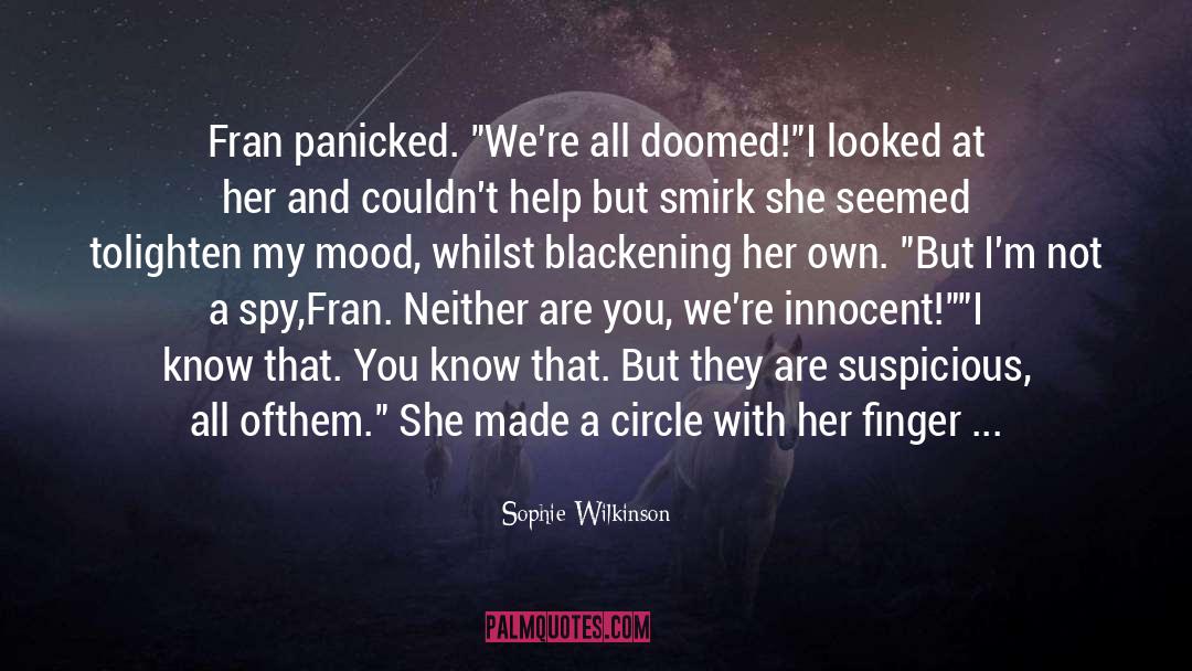 Smirk quotes by Sophie Wilkinson